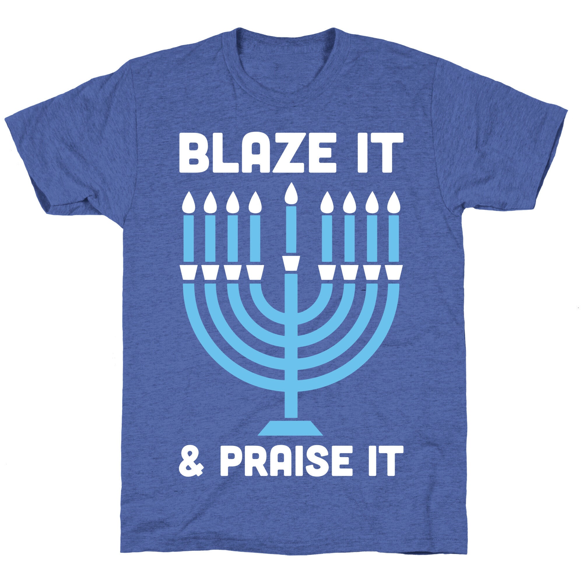Blaze It and Praise It Unisex Triblend Tee